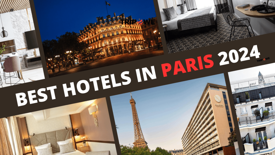 Best Hotels in Paris 2024