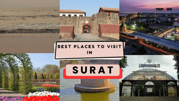 Best Places to visit in Surat Best Places to visit in Surat