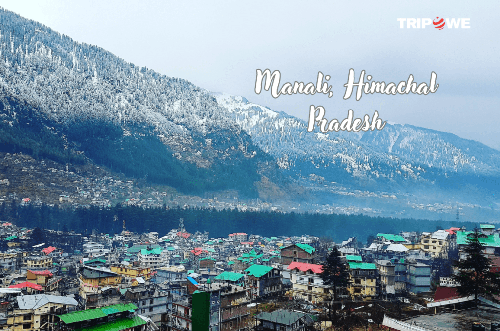 Manali, Himachal Pradesh tripowe.com