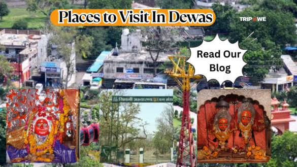 Places to visit in Dewas-Tripowe.com