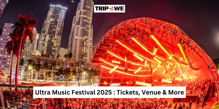 Get Ready to Enjoy Ultra Music Festival 2025 Tickets Venue and know More