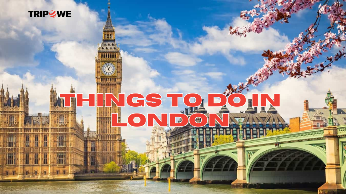 Things to do in London