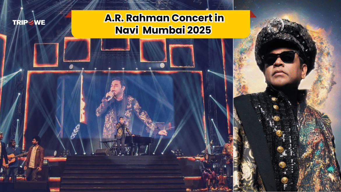 A.R. Rahman Concert in Navi Mumbai 2025-Tripowe.com
