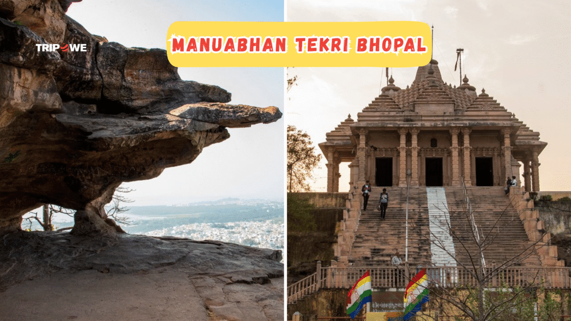 Manuabhan Tekri bhopal-Tripowe.com