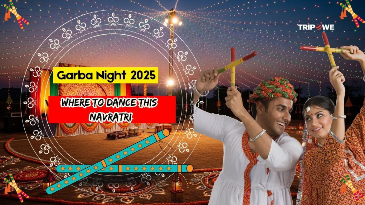 Garba Nights 2025-Tripowe.com