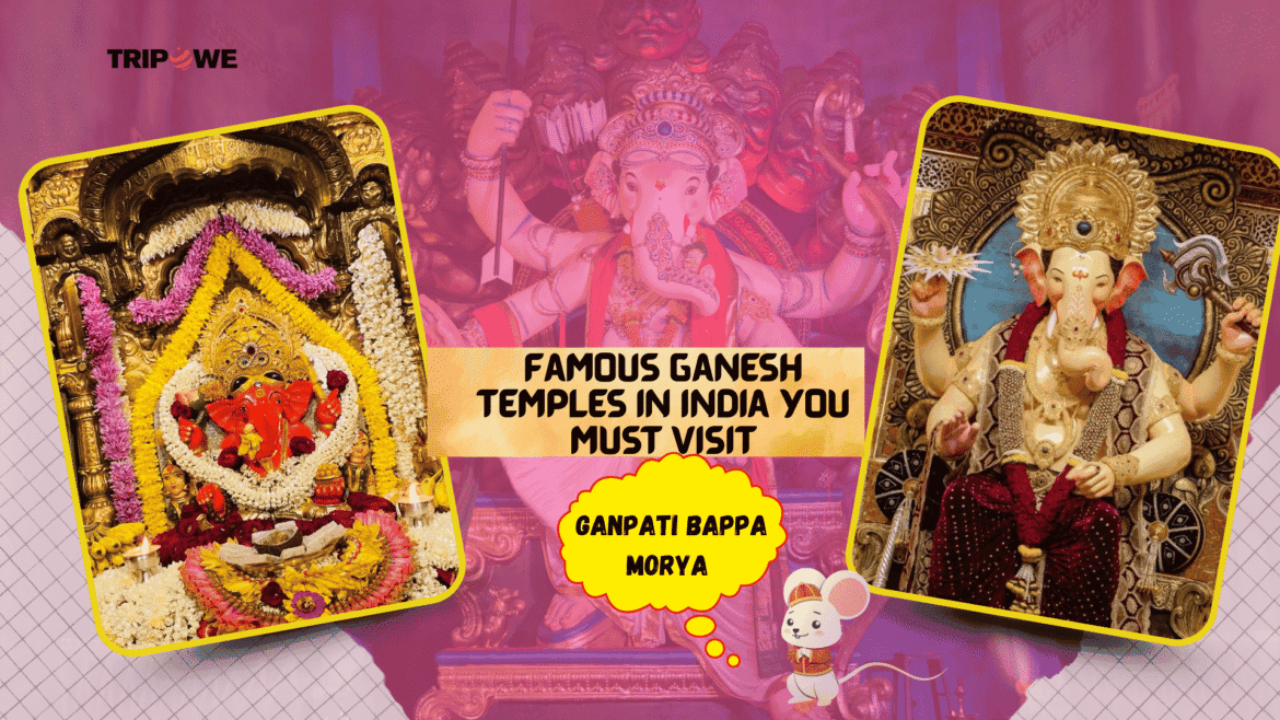 Famous ganesh temples in india -Tripowe.com