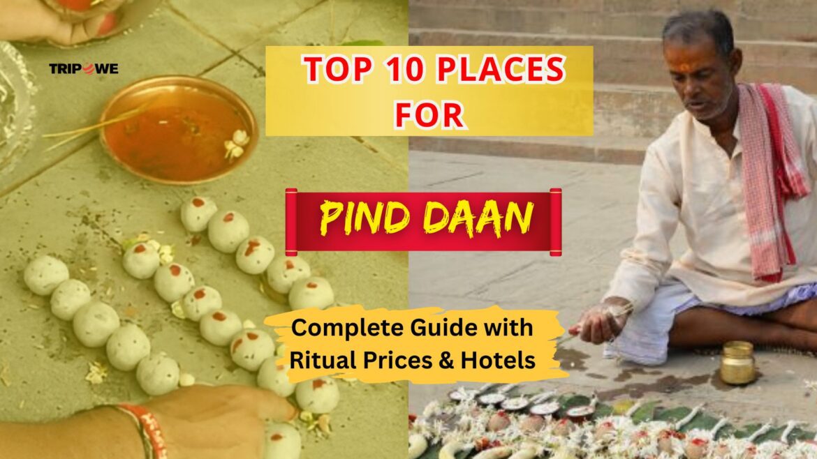 Top10 Places for Pind Daan in India-Tripowe.com Top10 Places for Pind Daan in India-Tripowe.com