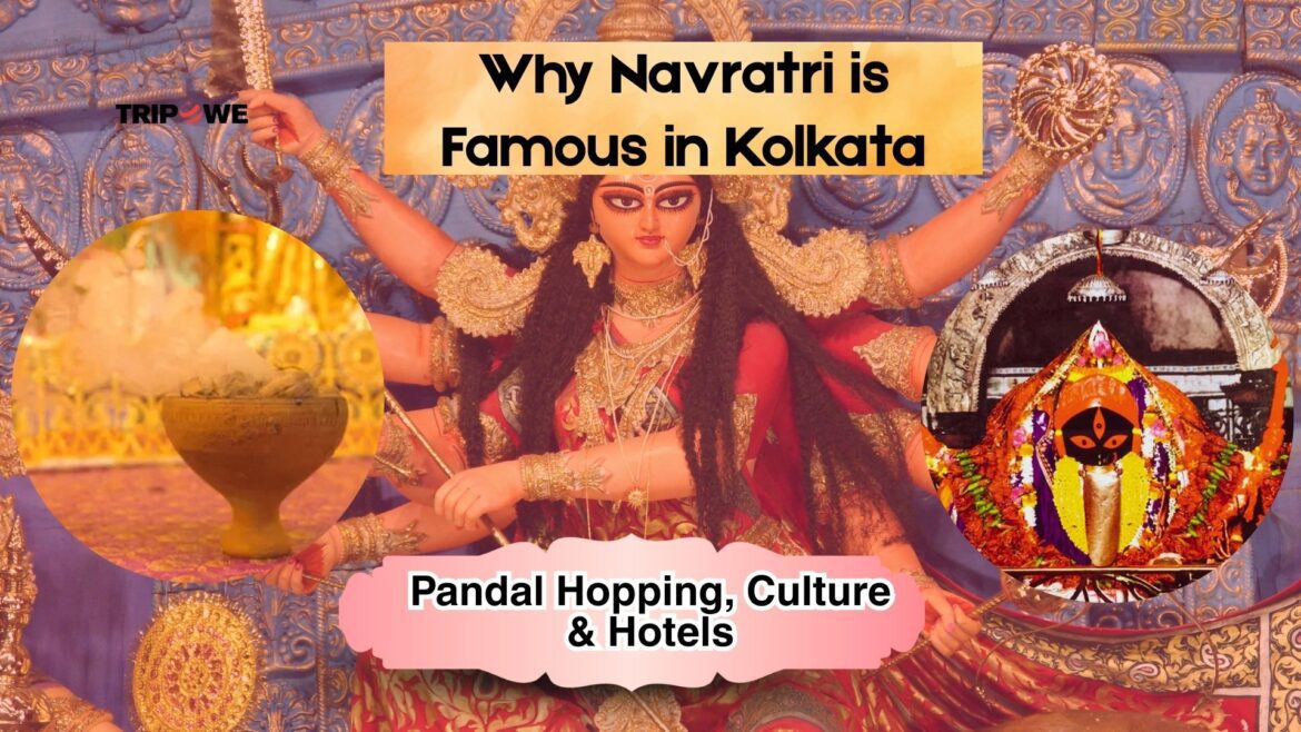 Why Navratri is Famous in Kolkata-Tripowe.com