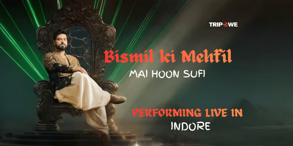 Bismil Ki Mehfil Indore 2025 tripowe.com