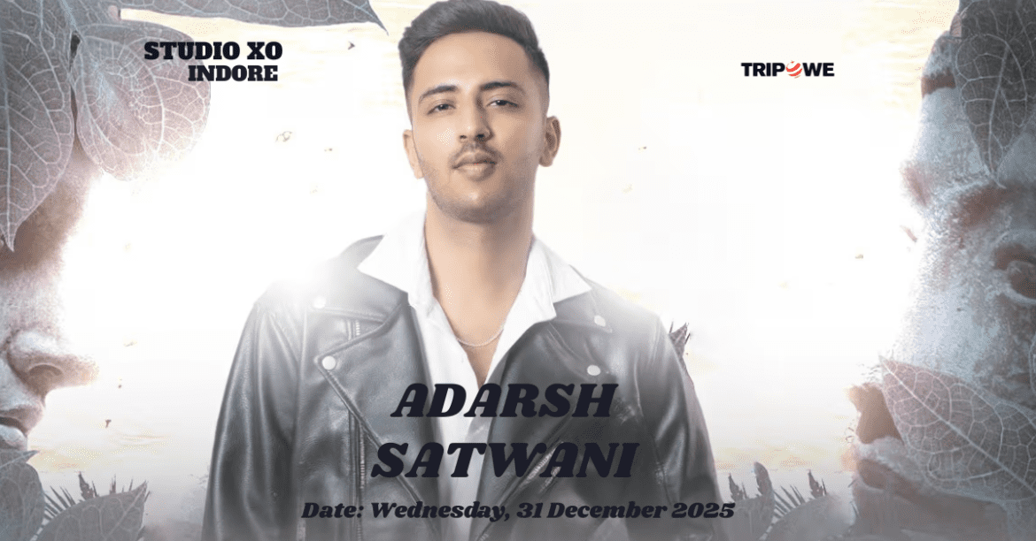 Adarsh Satwani Live in Indore tripowe.com