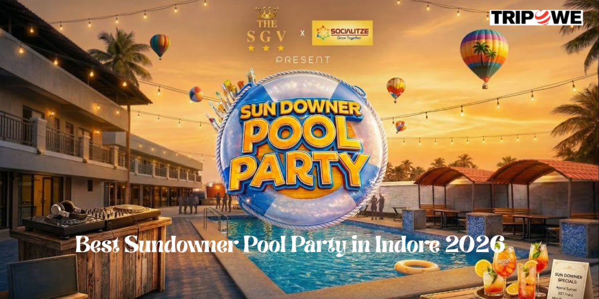 Best Sundowner Pool Party in Indore 2026