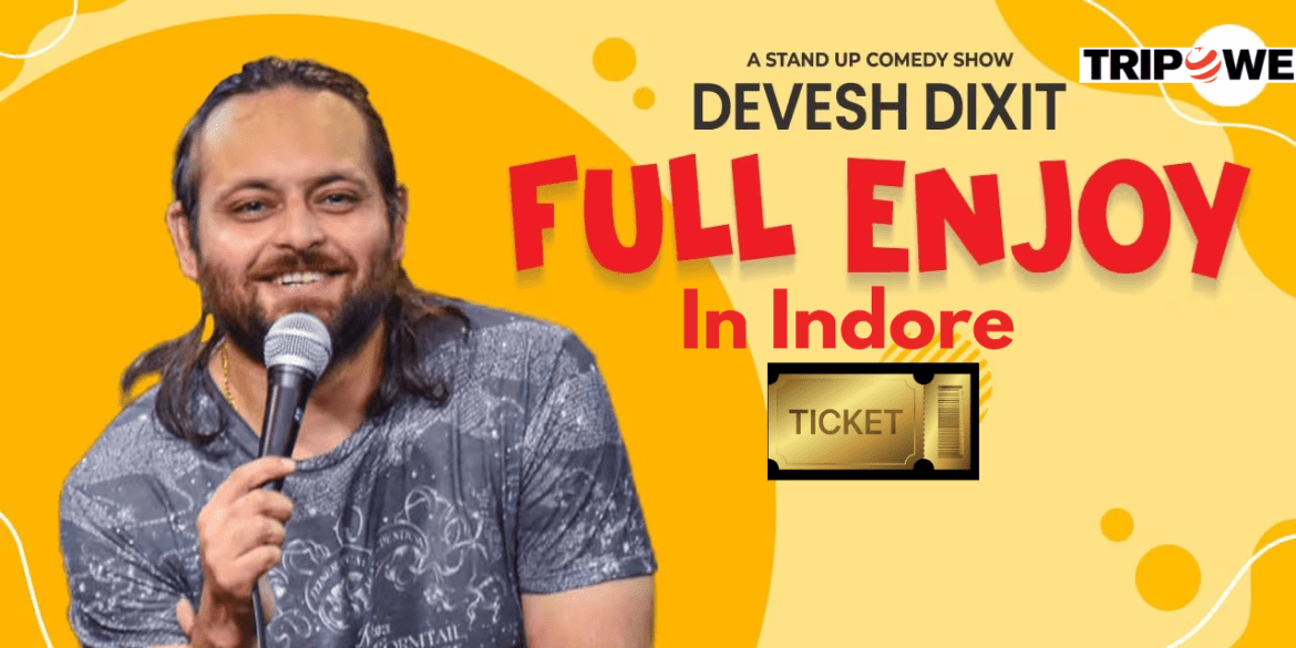Devesh Dixit Live Stand Up Comedy Show Indore 2026