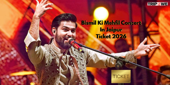 Bismil Ki Mehfil Concert In Jaipur Ticket Price 2026