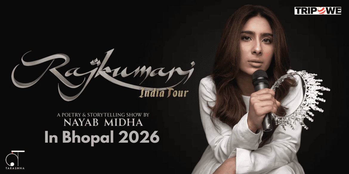 Rajkumari by Nayab Midha In Bhopal 2026