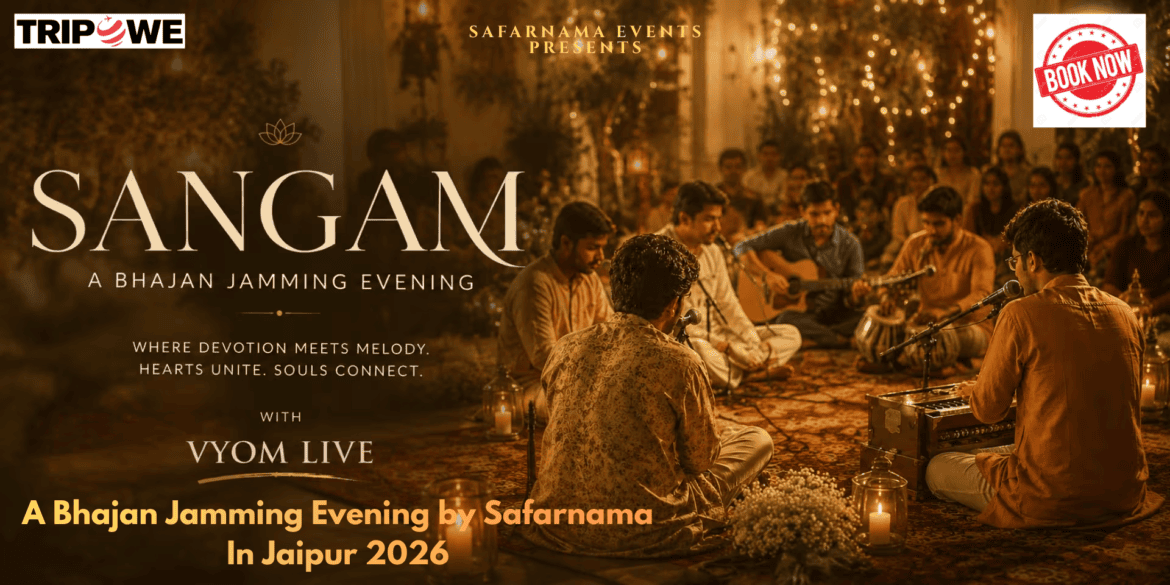 Sangam A Bhajan Jamming Evening by Safarnama In Jaipur 2026