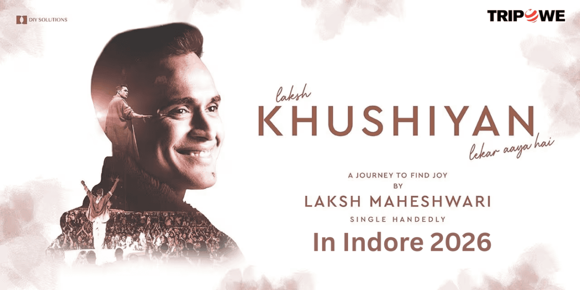 Khushiyan By Laksh Maheshwari Venue In Indore 2026