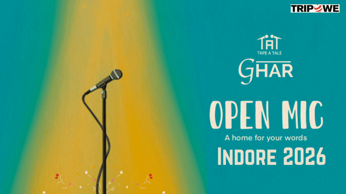 Ghar Open Mic by Tape A Tale in Indore 2026