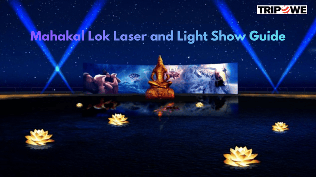 Mahakal Lok Laser and Light Show Guide