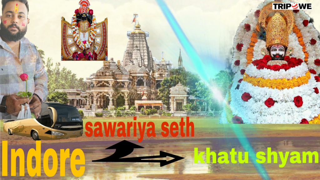 Sawariya Seth to Khatu Shyam Ji Distance & Travel Guide 2026